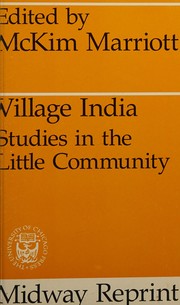 Village India : studies in the little community /