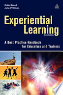 Experiential learning a best practice handbook for educators and trainers /