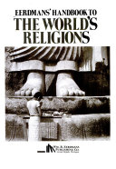 Eerdmans' handbook to the world's religions /