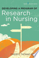 Developing a program of research in nursing /