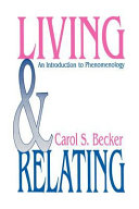 Living and relating : an introduction to phenomenology /