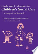 Costs and outcomes in children's social care messages from research /
