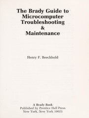 The Brady guide to microcomputer troubleshooting & maintenance /