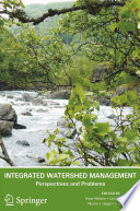Integrated Watershed Management Perspectives and Problems /