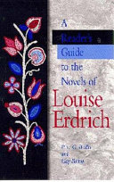 A reader's guide to the novels of Louise Erdrich
