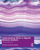 Understanding ethics in applied behavior analysis practical application