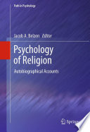 Psychology of Religion Autobiographical Accounts /
