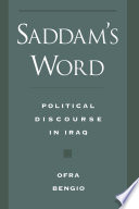 Saddam's word political discourse in Iraq /