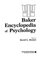 Baker encyclopedia of psychology /