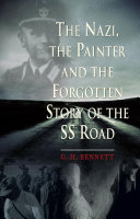 The Nazi, the painter, and the forgotten story of the SS Road