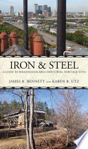 Iron & steel a guide to Birmingham area industrial heritage sites /