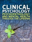 Clinical psychology psychopathology through the lifespan