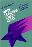 Why leaders can't lead : the unconscious conspiracy continoes /
