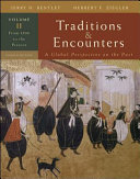 Traditions and encounters : a global perspective on the past ; vol. II : from 1500 to the present /