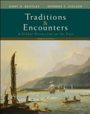 Traditions and encounters : a global perspective on the past /