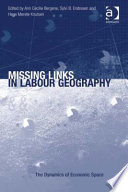 Missing links in labour geography
