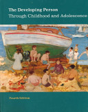 The developing person through childhood and adolescence /