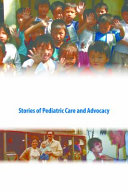Getting it right for children stories of pediatric care and advocacy /