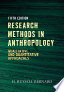 Research methods in anthropology qualitative and quantitative approaches /