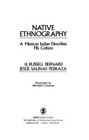 Native ethnography: a Mexican Indian describes His culture/
