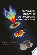 Topological insulators and topological superconductors /