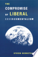The compromise of liberal environmentalism