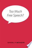 Too much free speech?