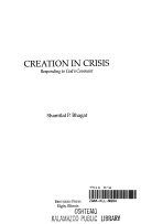 Creation in crisis : responding to God's covenant /