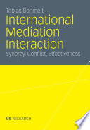 International Mediation Interaction Synergy, Conflict, Effectiveness /