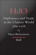 Diplomacy and trade in the Chinese world, 589-1276