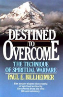 Destined to overcome. : the technique of spiritual warfare.