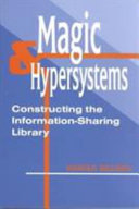 Magic and hypersystems constructing the information-sharing library /