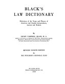 Black's law dictionary : definitions of the terms and phrases of american and english jurisprudence,ancient and modern /