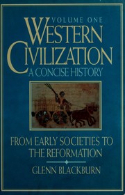 Western Civilization a concise history : From the birth of modern science to the present /