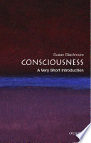 Consciousness : a very short introduction /