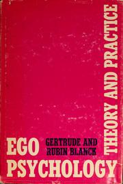 Ego psychology : theory and practice /