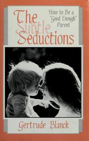 The subtle seductions /