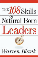 The 108 skills of natural born leaders
