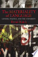The materiality of language gender, politics, and the university /