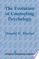 The evolution of counseling psychology