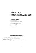 Electricity, magnetism, and light /
