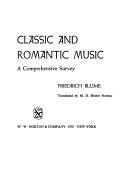 Classic and romantic music : a comprehensive survey. /