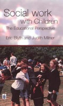 Social work with children : the educational perspective /