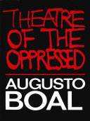 Theatre of the oppressed /