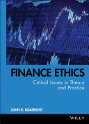 Finance ethics critical issues in theory and practice /