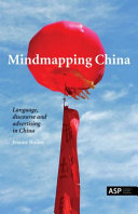 Mindmapping China : language, discourse and advertising in China /