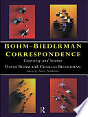 Bohm-Biederman correspondence creativity and science /