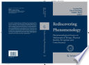 Rediscovering Phenomenology Phenomenological Essays on Mathematical Beings, Physical Reality, Perception and Consciousness /