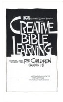 Creative Bible learning for children grades 1-6 /