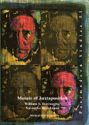 Mosaic of Juxtaposition : William S. Burroughs' narrative revolution /